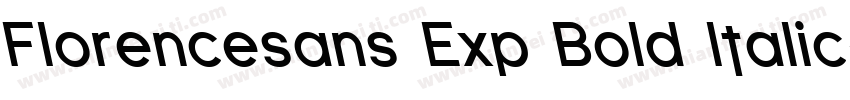 Florencesans Exp Bold Italic字体转换